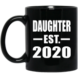 Daughter Established EST. 2020 - 11oz Coffee Mug Black