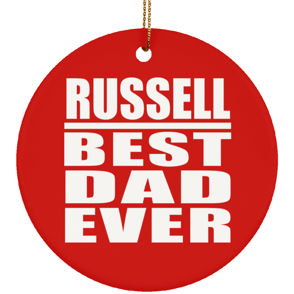 Russell Best Dad Ever - Circle Ornament