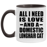 All I Need Is Love And A Domestic Longhair Cat - 11oz Accent Mug Black