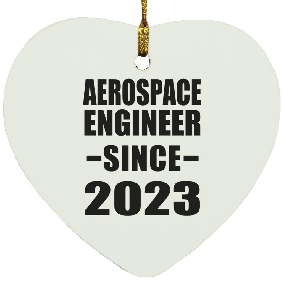 Aerospace Engineer Since 2023 - Heart Ornament