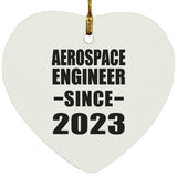Aerospace Engineer Since 2023 - Heart Ornament