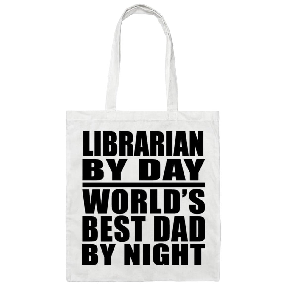 Librarian By Day World's Best Dad By Night - Tote Bag White