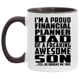 Proud Financial Planner Dad Of Awesome Son - 11oz Accent Mug Black