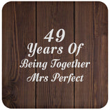 49th Anniversary 49 Years Of Being Mrs Perfect - Drink Coaster D