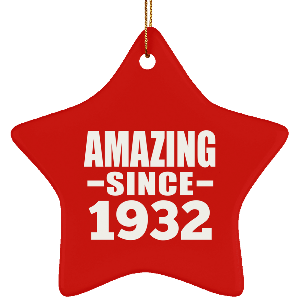 92nd Birthday Amazing Since 1932 - Star Ornament