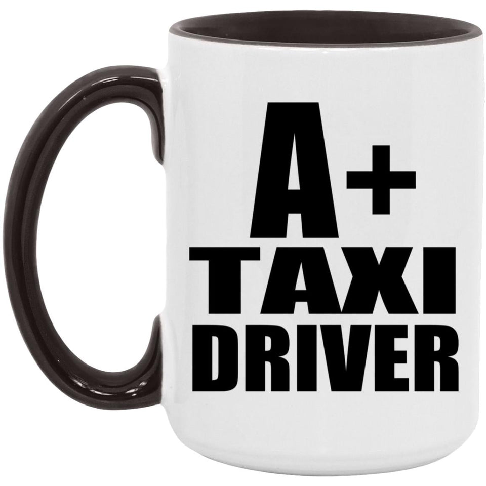 A+ Taxi Driver - 15oz Accent Mug Black