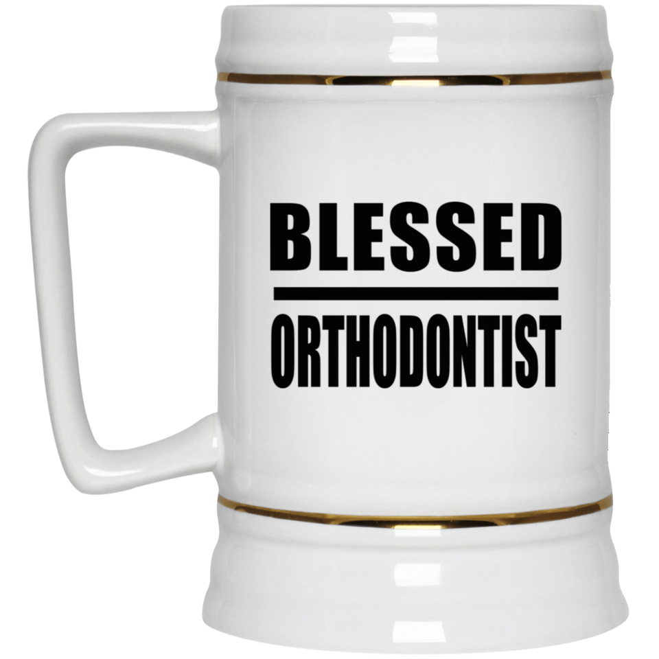 Blessed Orthodontist - Beer Stein