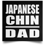 Japanese Chin Dad - Poster Square
