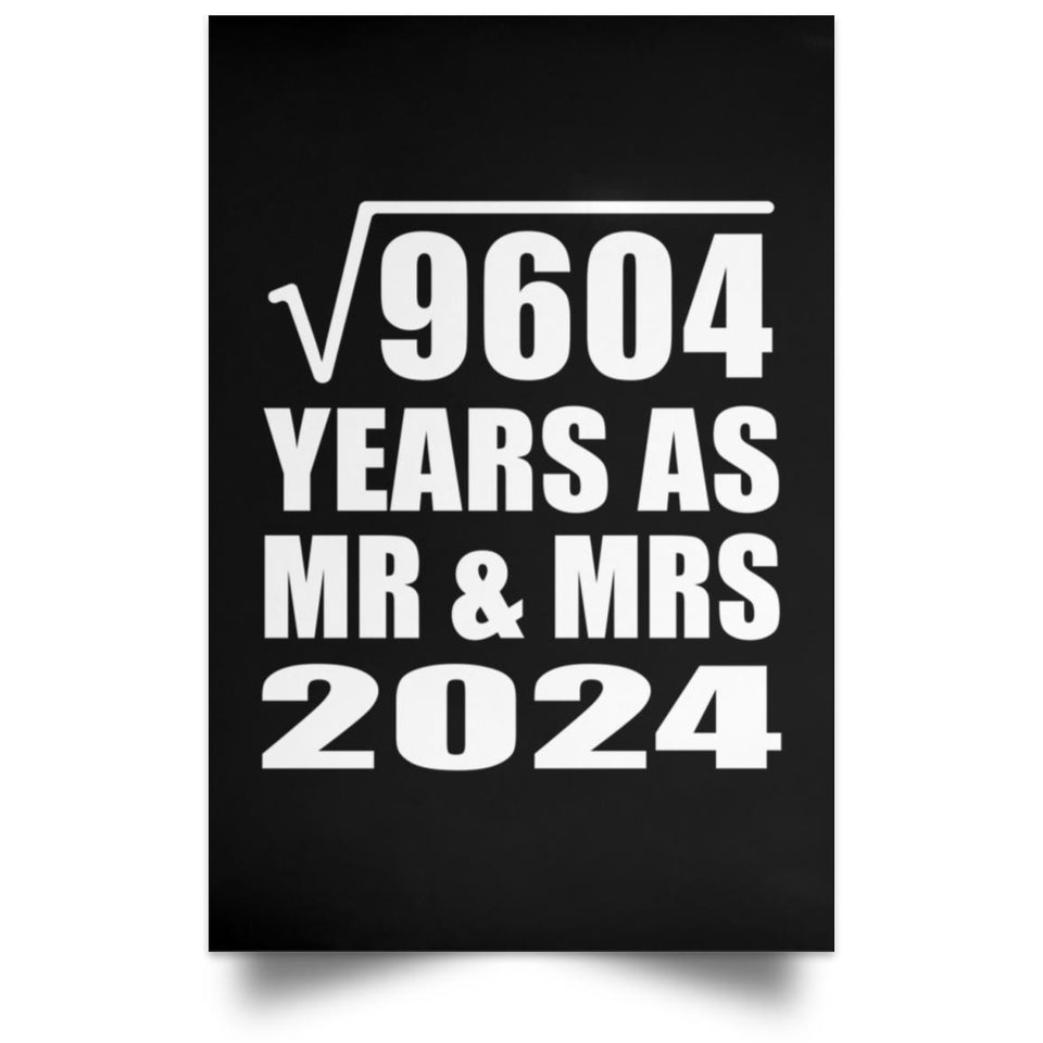98th Anniversary Square Root of 9604 Years As Mr & Mrs 2024 - Poster Portrait