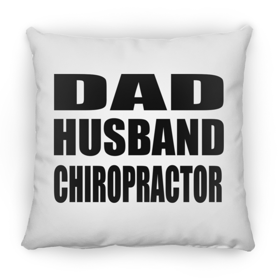 Dad Husband Chiropractor - Throw Pillow