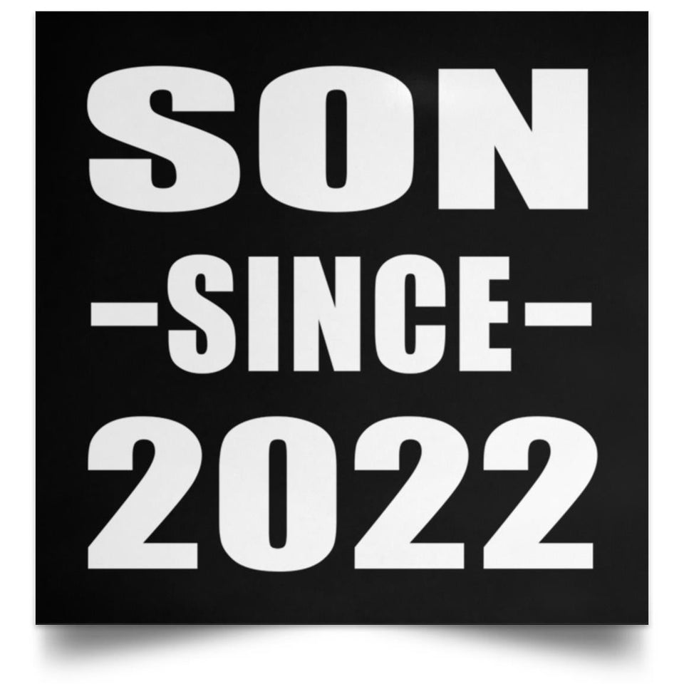 Son Since 2022 - Poster Square