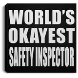World's Okayest Safety Inspector - Canvas Square