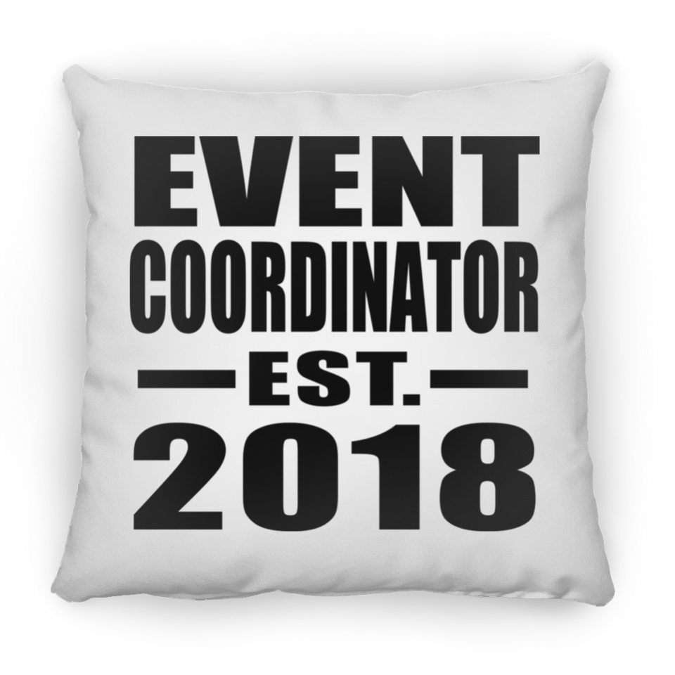 Event Coordinator Established EST. 2018 - Throw Pillow