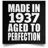 87th Birthday Made In 1937 Aged to Perfection - Poster Square