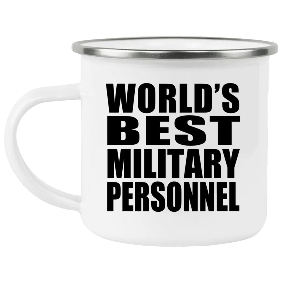 World's Best Military Personnel - 12oz Camping Mug