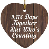 14th Anniversary 5,113 Days Together Who's Counting - Heart Ornament D