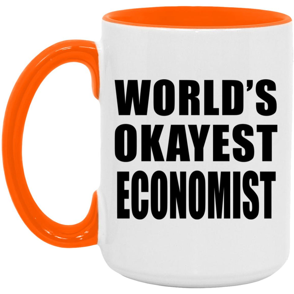 World's Okayest Economist - 15oz Accent Mug Orange