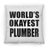 World's Okayest Plumber - Throw Pillow