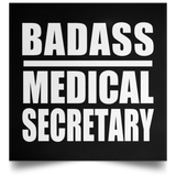 Badass Medical Secretary - Poster Square