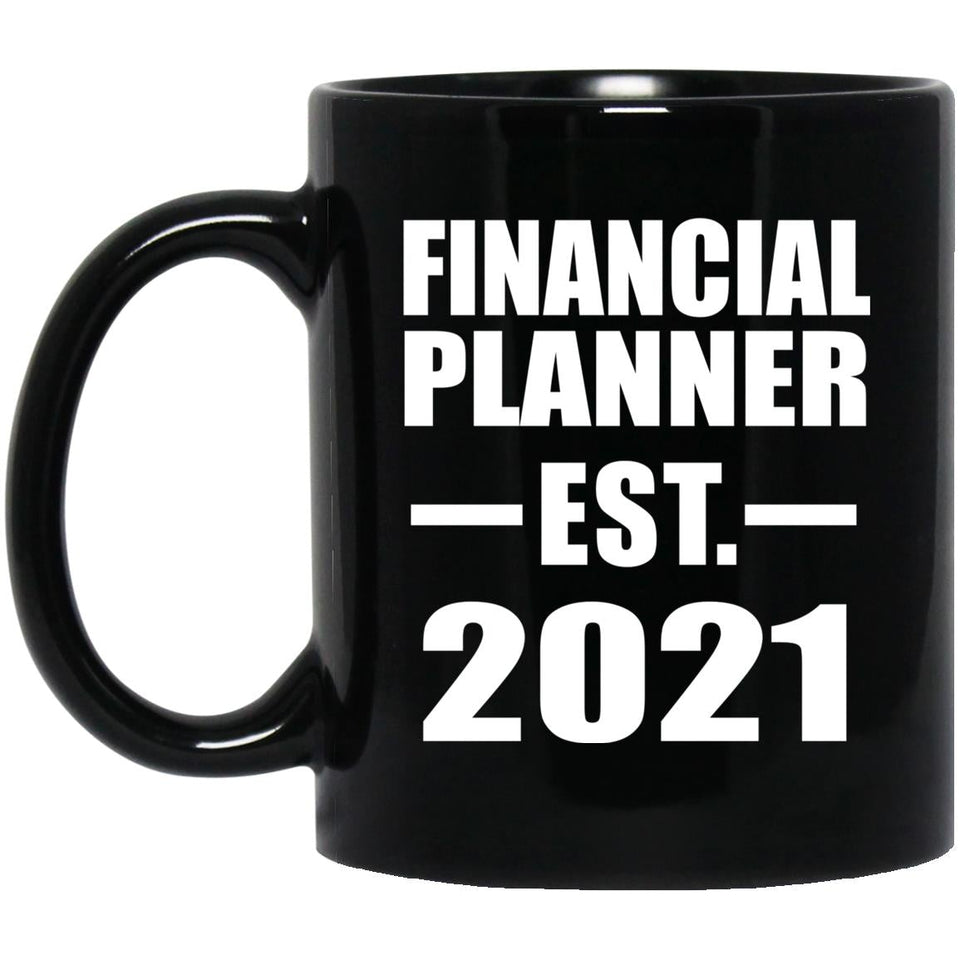 Financial Planner Established EST. 2021 - 11oz Coffee Mug Black