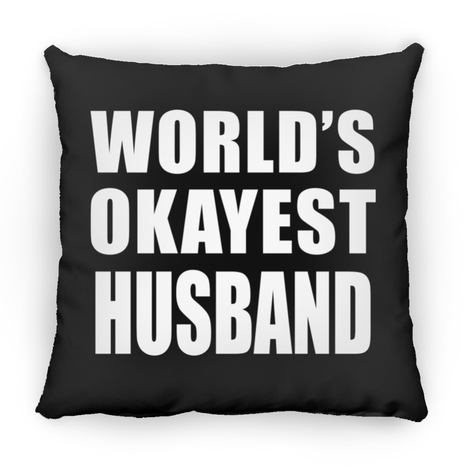 World's Okayest Husband - Throw Pillow Black