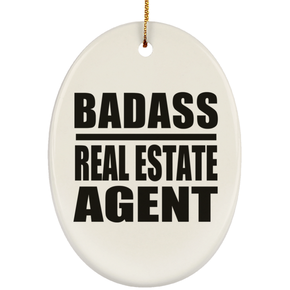 Badass Real Estate Agent - Oval Ornament