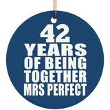 42nd Anniversary 42 Years Of Being Mrs Perfect - Circle Ornament