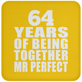 64th Anniversary 64 Years Of Being Mr Perfect - Drink Coaster