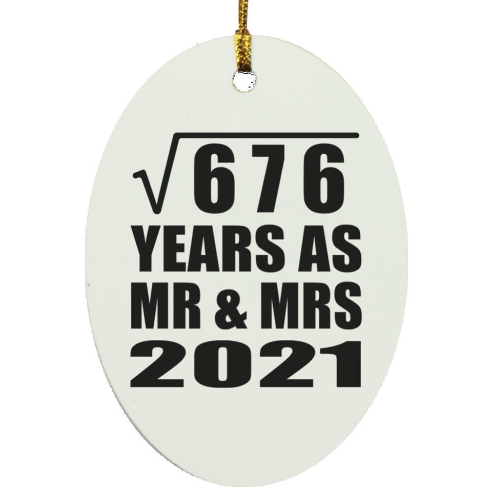 26th Anniversary Square Root of 676 Years As Mr & Mrs 2021 - Oval Ornament