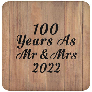 100 Years As Mr & Mrs 2022 - Drink Coaster C