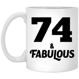 74th Birthday 74 & Fabulous - 11oz Coffee Mug