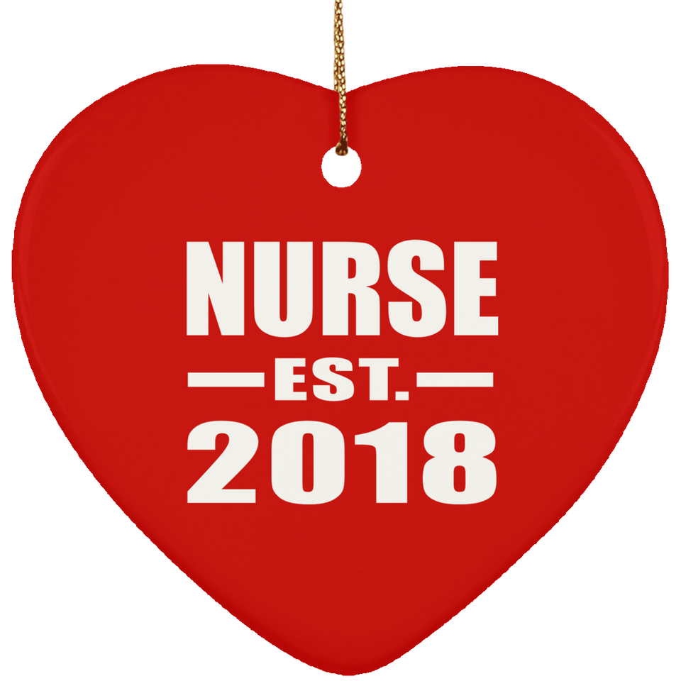 Nurse Established EST. 2018 - Heart Ornament