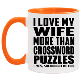 I Love My Wife More Than Crossword Puzzles - 11oz Accent Mug Orange