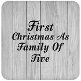 First Christmas As Family Of Five - Drink Coaster F