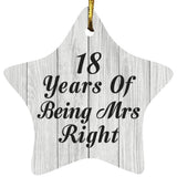 18th Anniversary 18 Years Of Being Mrs Right - Star Ornament F