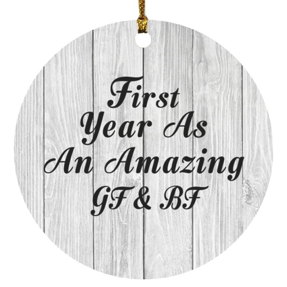 First Year As An Amazing Gf & Bf - Circle Ornament F