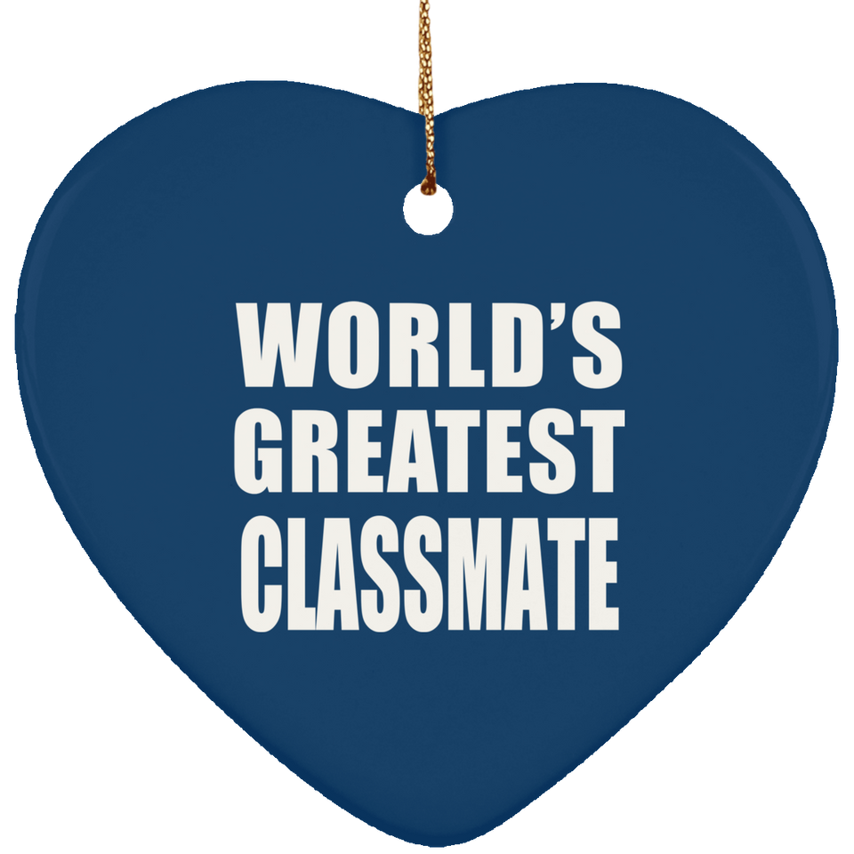 World's Greatest Classmate - Heart Ornament