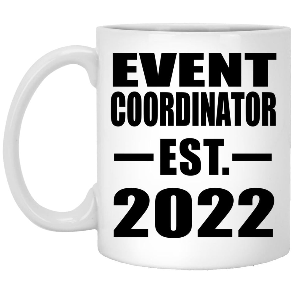 Event Coordinator Established EST. 2022 - 11oz Coffee Mug