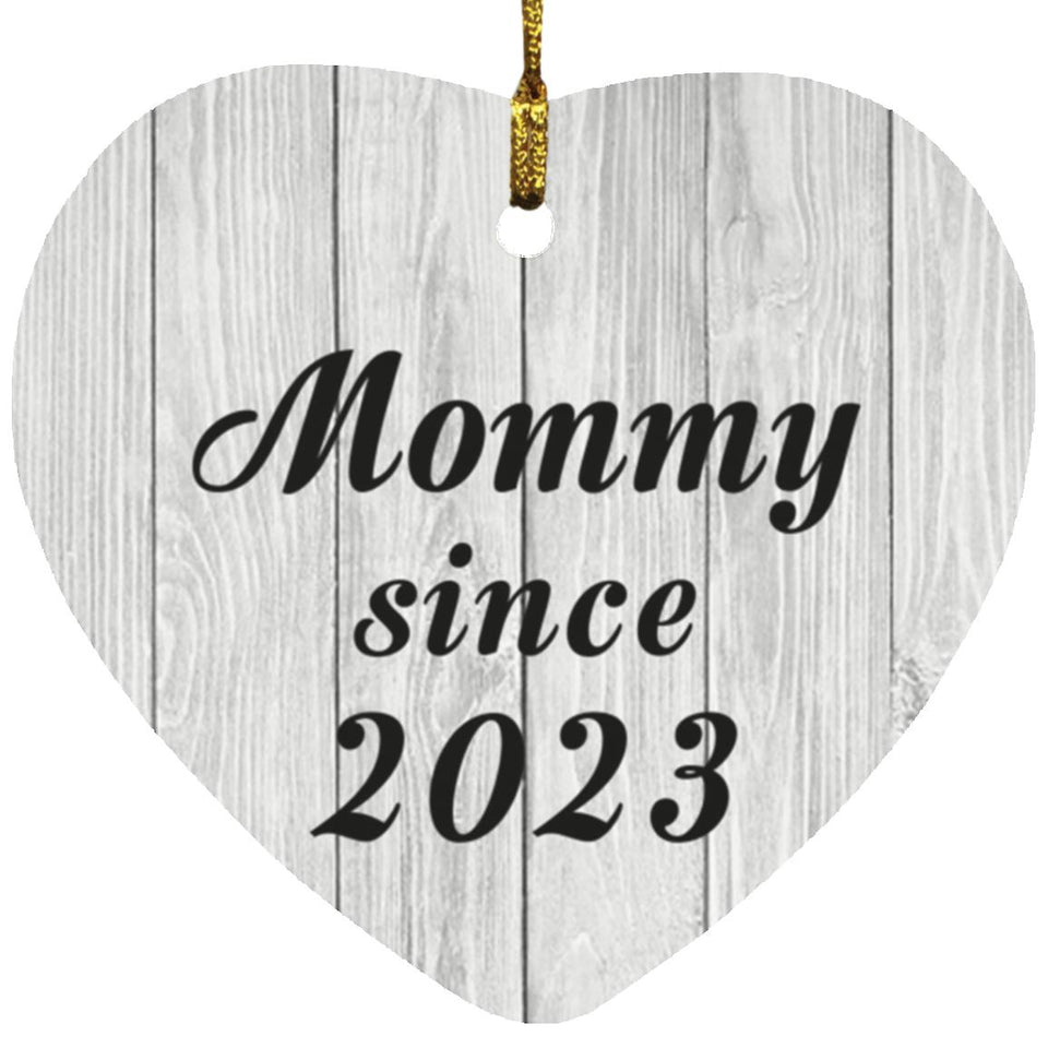 Mommy Since 2023 - Heart Ornament F