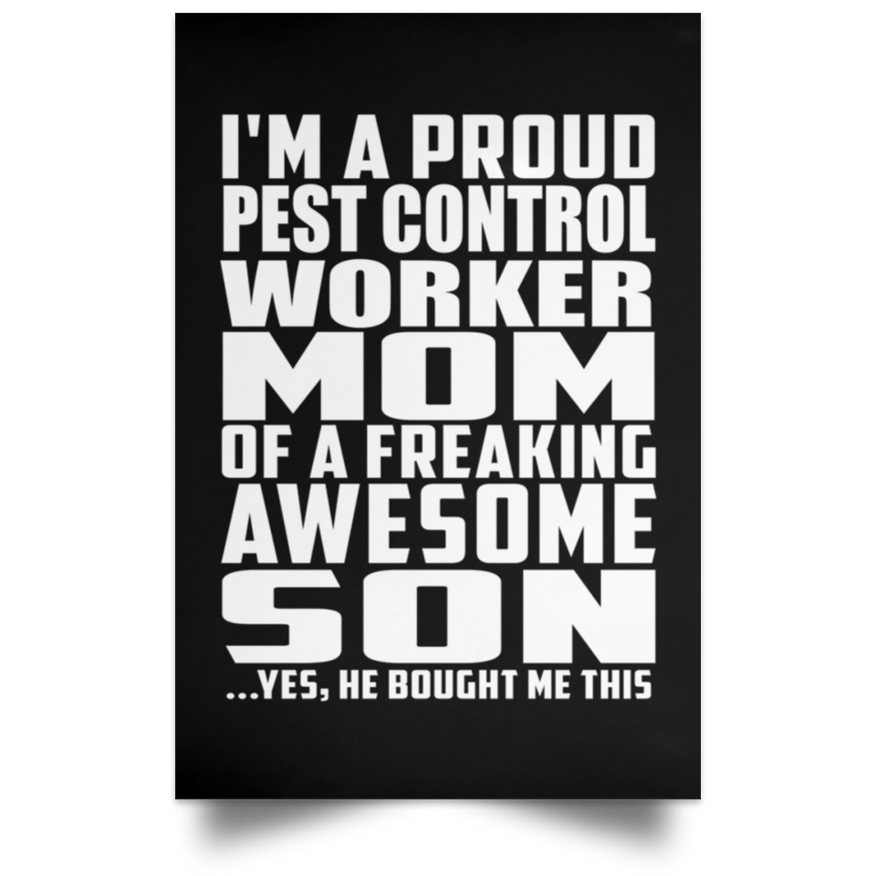 Proud Pest Control Worker Mom Of Awesome Son - Poster Portrait