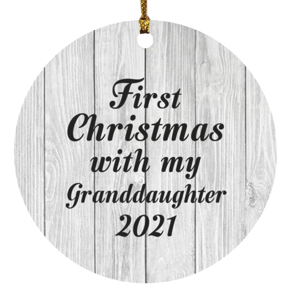 First Christmas With My Granddaughter 2021 - Circle Ornament F