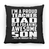 Proud Teacher Dad Of Awesome Son - Throw Pillow Black