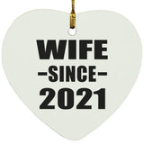 Wife Since 2021 - Heart Ornament