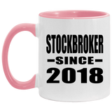 Stockbroker Since 2018 - 11oz Accent Mug Pink