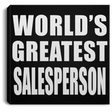 World's Greatest Salesperson - Canvas Square
