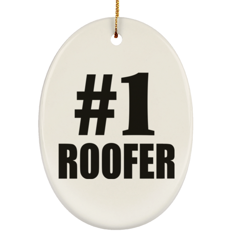 Number One #1 Roofer - Oval Ornament