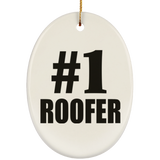 Number One #1 Roofer - Oval Ornament