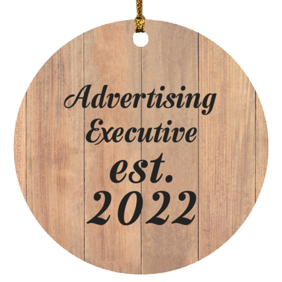 Advertising Executive Established Est. 2022 - Circle Ornament C
