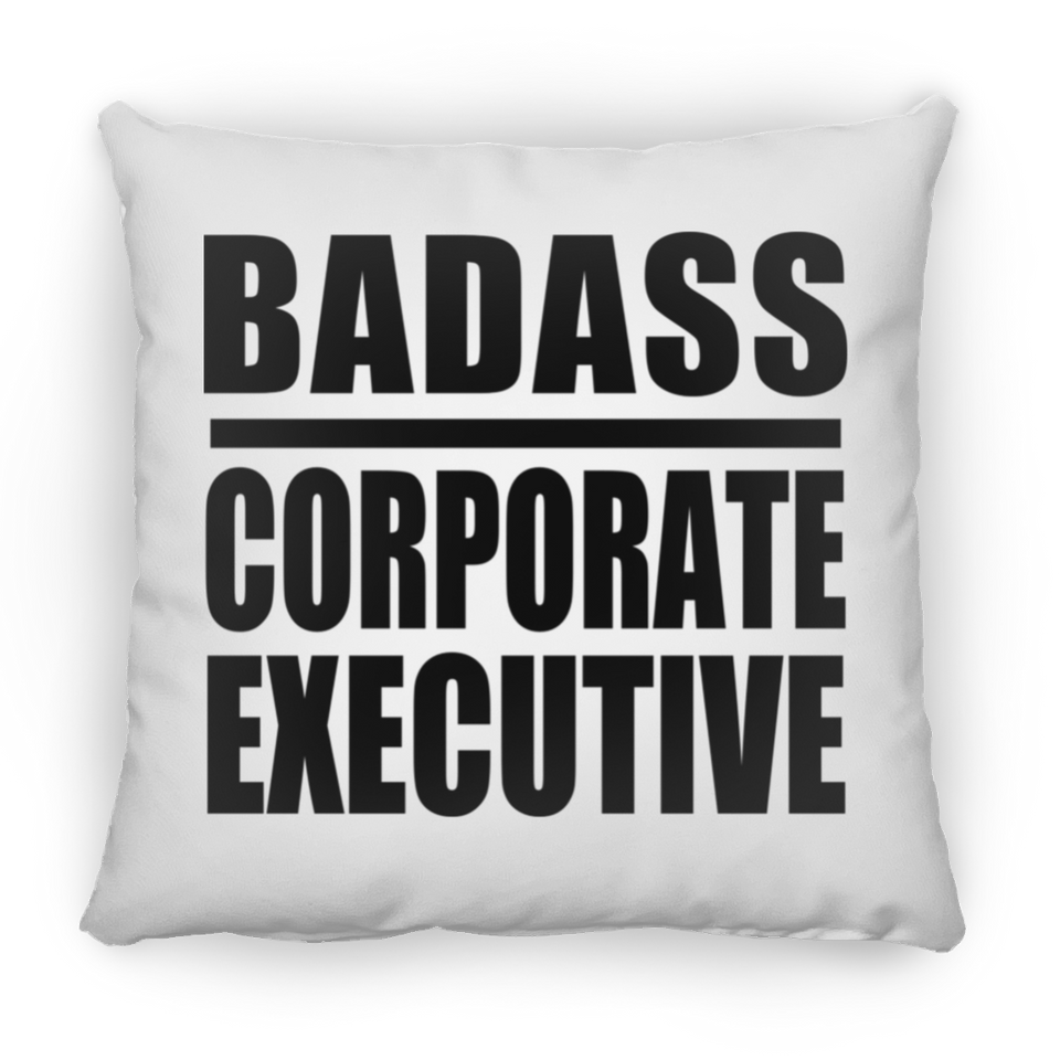 Badass Corporate Executive - Throw Pillow