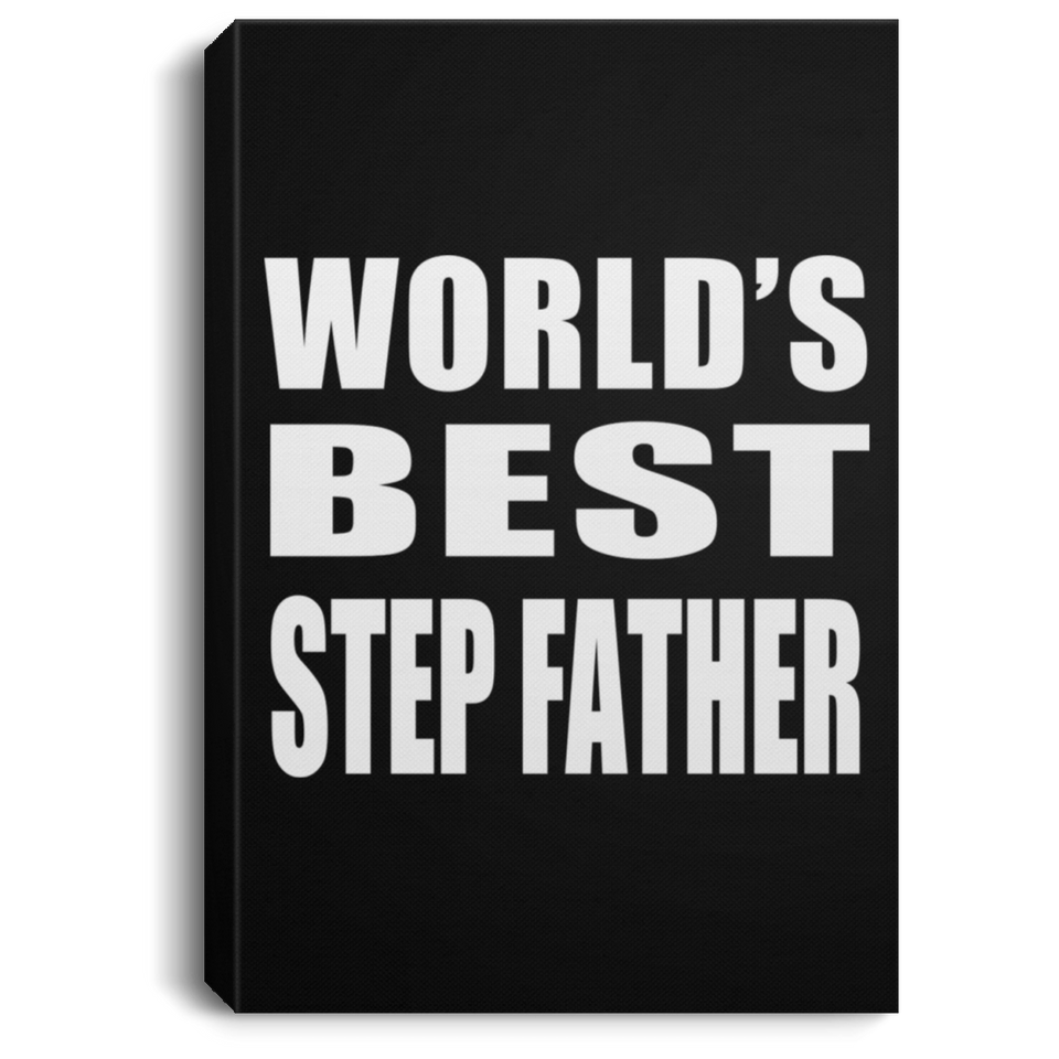 World's Best Step Father - Canvas Portrait